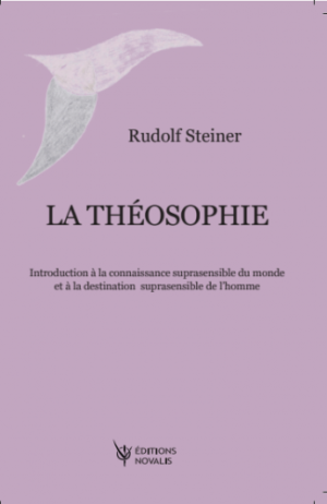 Rudolf Steiner - La Théosophie